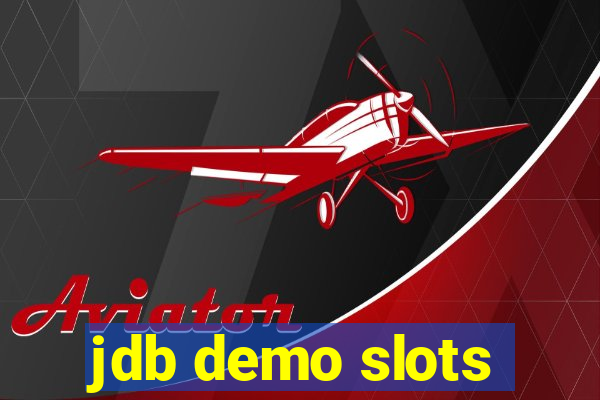 jdb demo slots